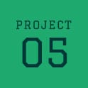 PROJECT 05